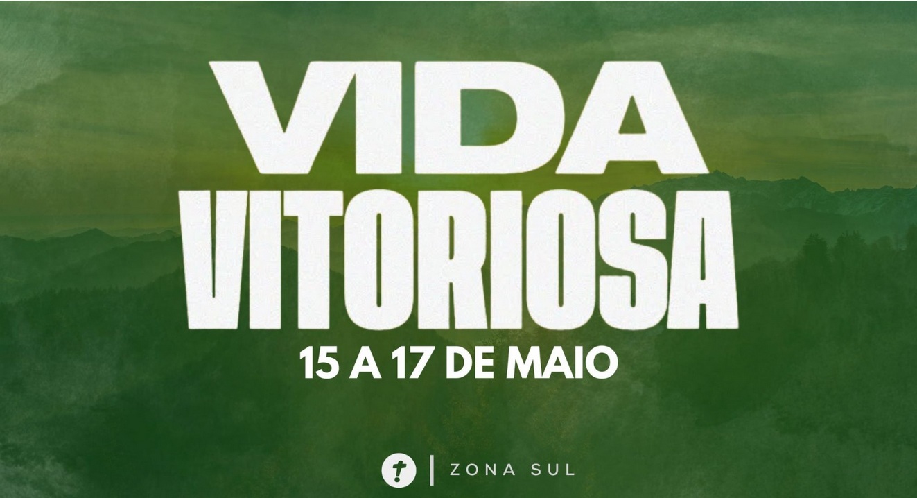 Vida Vitoriosa - Maio/2026